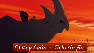 El Rey León - El ciclo sin fin ( Letra - Latino )