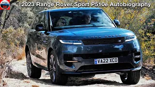 2023 Range Rover Sport FIRST EDITION P510e Autobiography