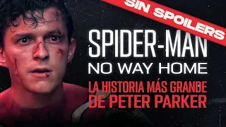 SPIDER-MAN NO WAY HOME: El evento más grande de Peter Parker | Opinión