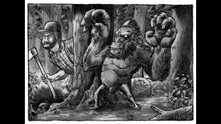 Cryptids and Monsters:  Whirling Whimpus, a Sasquatch-like cryptid from lumberjack tales