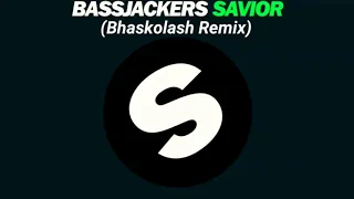 Bassjackers - Savior (Bhaskolash Remix) [Official Music]