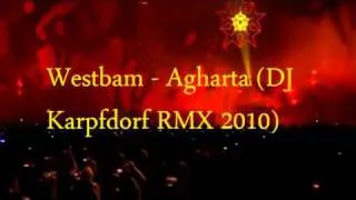 Westbam - Agharta (DJ Karpfdorf RMX 2010).wmv