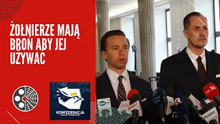 Konfederacja: Żołnierze mają broń aby jej używać. Bodnar i Kosiniak-Kamysz do dymisji!