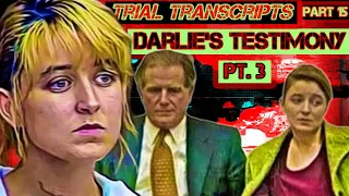 Darlie Routier's Testimony (pt.3) -  Darlie Routier Trial Transcripts (part 15)