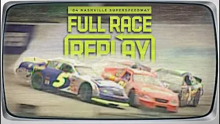 2004 Pepsi 300 from Nashville Superspeedway | NASCAR Classic Full Race Replay