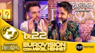 Territorio Revival | 1x22 | Eurovisión ft. Mikel Hennet