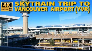🇨🇦[4K] WALK CANADA - 🚇 Sky Train Trip to Vancouver Airport (YVR), VANCOUVER BC. Canada. January 2022