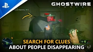 GHOSTWIRE: TOKYO | Search For Clues About People Disappearing