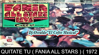 QUITATE TU - FANIA ALL STARS 1972 ALBUM LIVE VOL 2