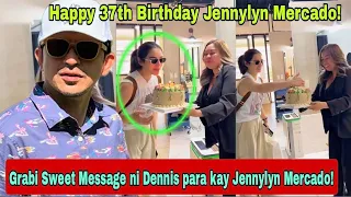 Wow! Dennis Trillo My Sweet BIRTHDAY message para sa ika 37th ni Jennylyn Mercado