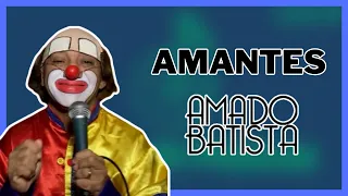 Palhaço Caçarola Canta Amantes Amado Batista Cover IA