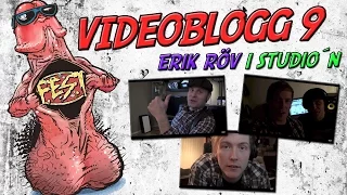 F.E.S.T Videoblogg 9 - Erik Röv i Studio