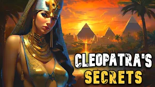 Cleopatra - Secrets of the Last Queen of Ancient Egypt!