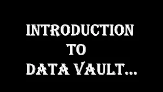 #Introduction to Data Vault | #Data Vault | #Data Science:-