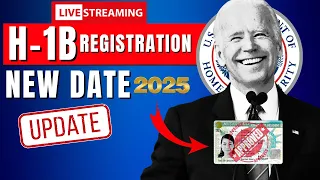 BIG NEWS! FY 2025 H-1B Registration Updates - H-1B Visa Extended Date by USCIS - US Immigration News