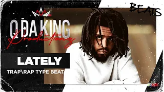 [NEW] FREE Download Hip HopRap Type Beat - "Lately" | Trap/Rap Instrumentals