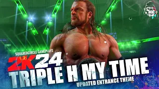 WWE 2K24 Triple H New Entrance w/ My Time Theme | New WWE 2K24 PC Mods