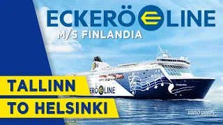 M/S Finlandia - Eckerö Line | Tallinn to Helsinki | Trip report