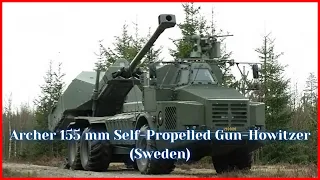 Archer 155 mm Self-Propelled Gun-Howitzer (Sweden)