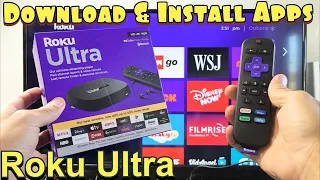 Roku Ultra: How to Download & Install Apps