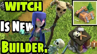 Clash of Clans : Witch is the New Builder | Builders has left Week 3 | The Witch's Mini Curse