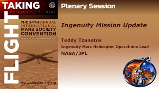 Ingenuity Mission Update - Teddy Tzanetos - 2021 Mars Society Virtual Convention