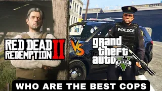 Gta 5 vs Red dead redemption 2 Cops logic - Cops vs Lawmen