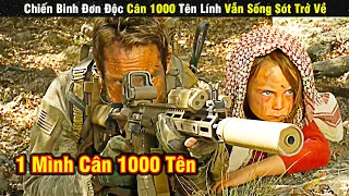 Review Phim Hay Một Mình Anh Cân 1000 Tên Vẫn Khỏe Mạnh Trở Về | Tóm Tắt Phim