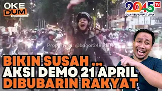 Yusuf Muhammad: AKSI 21 APRIL BELA RAKYAT TAPI DIBUBARKAN RAKYAT (Oke Dum #190)