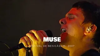 MUSE - Festival international of Benicàssim - 2007 - Full concert