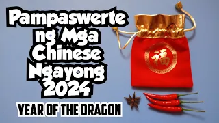 Mabisang Pampaswerte Ngayong 2024 YEAR OF THE DRAGON | Sikreto ng mga Chinese @Soul-Power1111