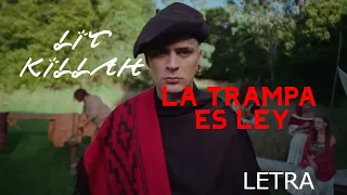 LIT killah - La Trampa es Ley | 🔥VIDEO Y LETRA OFICIAL🔥