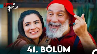 Yeni Gelin 41. Bölüm