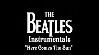 The Beatles Here Comes The Sun - Instrumental