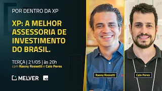 Descubra por que a XP tem a melhor assessoria de investimento do Brasil.