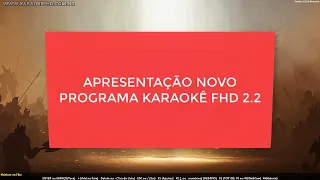 KARAOKÊ FHD 2.2 NOVA VERSÃO ÚNICO QUE MUDA TOM E TEMPO SEM DISTORÇÃO