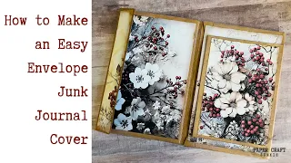 How to Make an Easy Envelope Junk Journal Cover