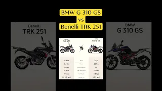 Bmw g 310 gs vs benelli trk 251 #short #youtubeshorts #viral #viralvideo #shortvideo #shorts