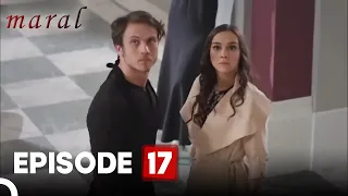 Maral My Most Beautiful Story | Episode 17 (English Subtitles)