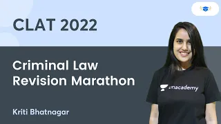 Criminal Law Revision Marathon | Kriti Bhatnagar | Unacademy Law
