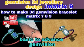 bracelet design in matrix 9/gemvision 7 8 9 complete tutorial/how to make 3d jewellery design matrix