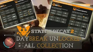 State of Decay 2 DAYBREAK (Unlocked All Collectibles)