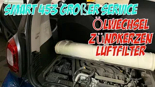 Geschwind mal ein Service machen! | Smart ForTwo III (453) | Ölwechsel | Zündkerzen | Luftfilter