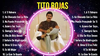 Las mejores canciones del álbum completo de Tito Rojas 2024