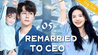 [Eng-Sub] Remarried to CEO EP05｜Chinese drama｜Tong Liya