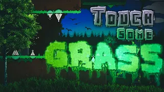 Touch Some Grass by Akvaz (me) | Geometry Dash 2.2