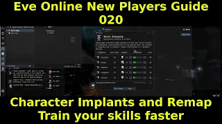 Eve Online New Players Guide 020 - Character Implants and Remapping - Train your skills faster