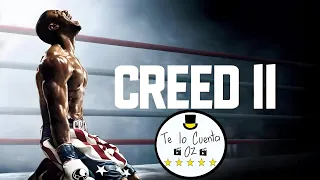 Resumen de CREED 2: Defendiendo el Legado en 16 Minutos | Te lo Cuenta Oz