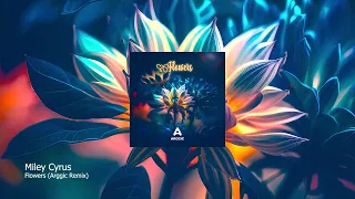 Miley Cyrus - Flowers (Arggic Remix)