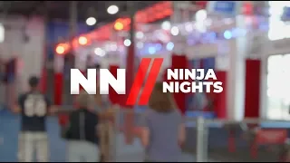 Ninja Nights at Ninja Nation